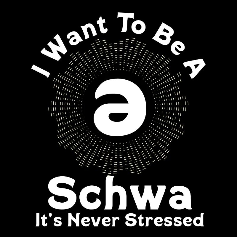 Ich will ein Schwa sein, der nie gestresst ist