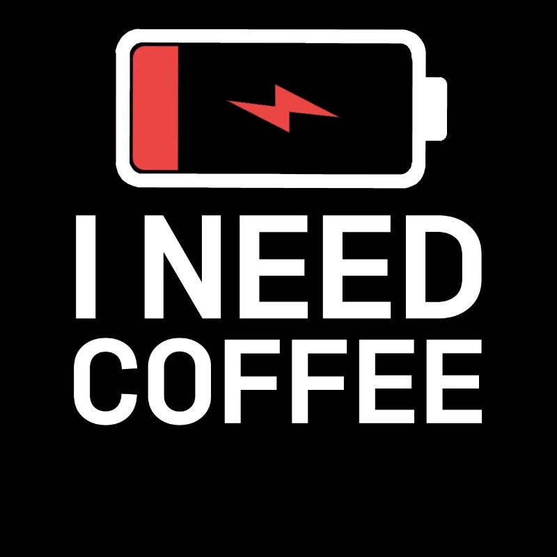 But First I Need Coffee Low Battery