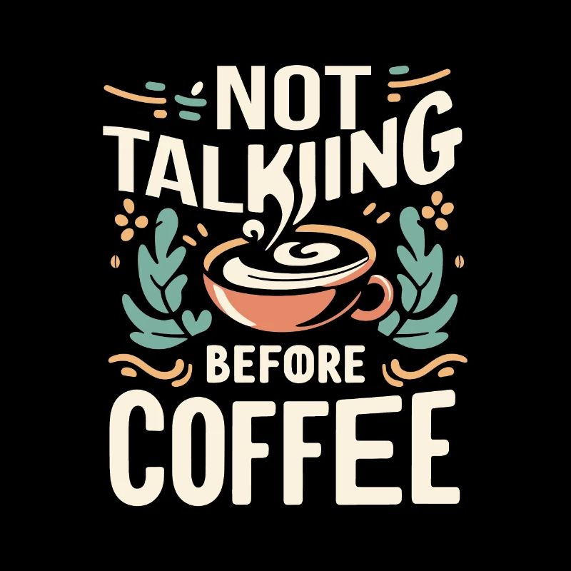 Ne pas parler avant le café