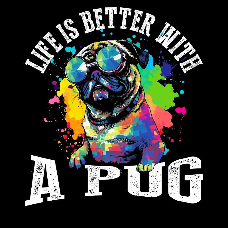 Das Leben ist besser mit einem Mops