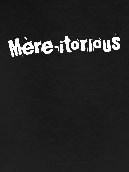 Mère-itorious