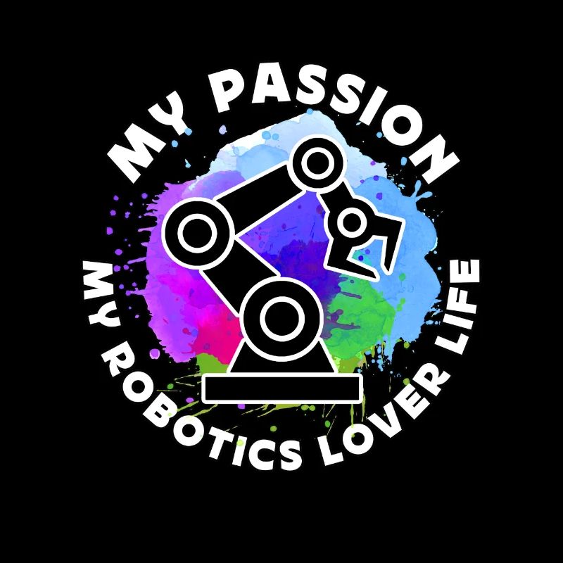 Robotics Lover My Passion My Robotics Engineering