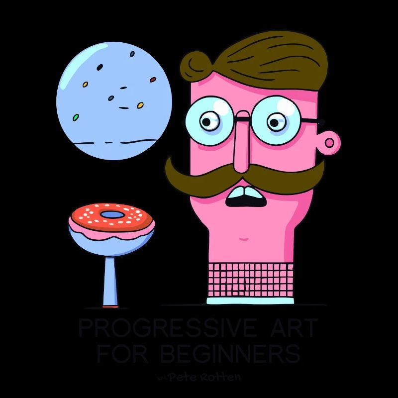 A Sarcastic Art: Progressive for Beginners