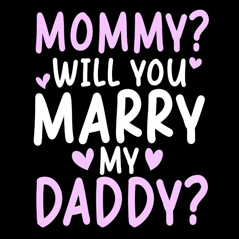 Mommy Will You Merry My Daddy