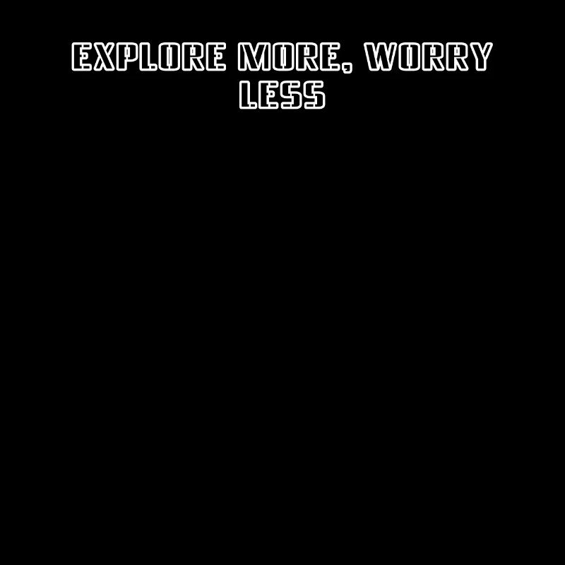 Wandern - Explore More, Worry Less