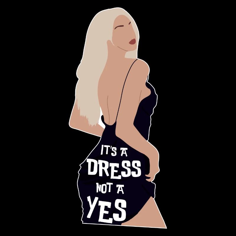 It's a dress not a Yes
