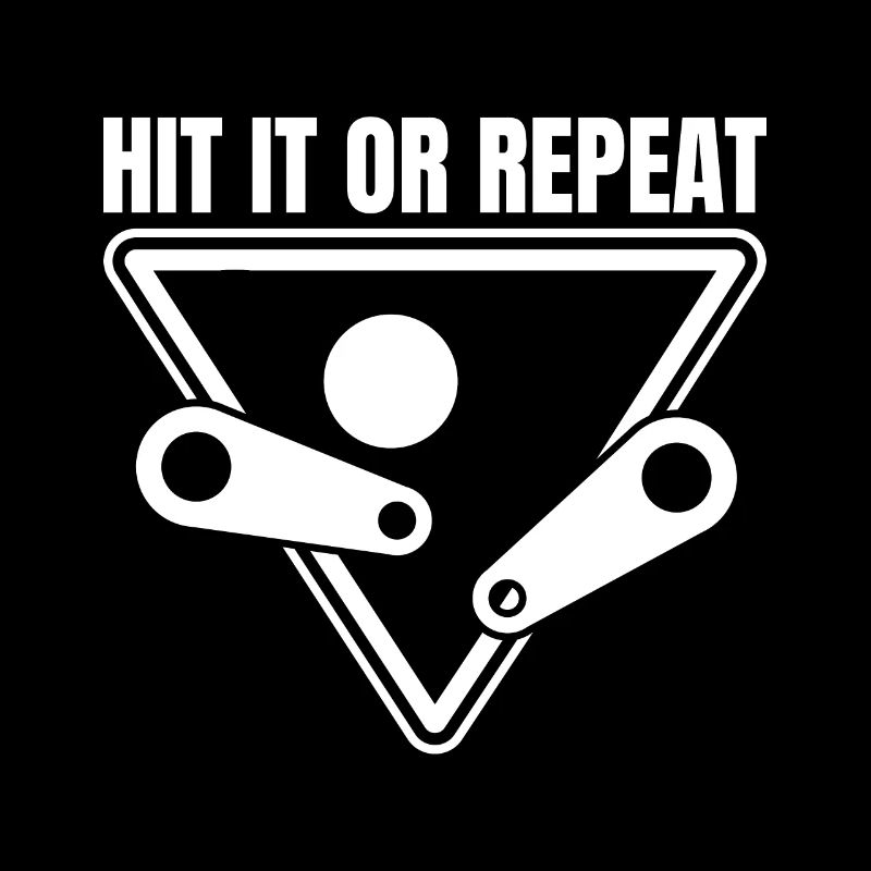 Hit It Or Repeat Pinball Player GIft Idea