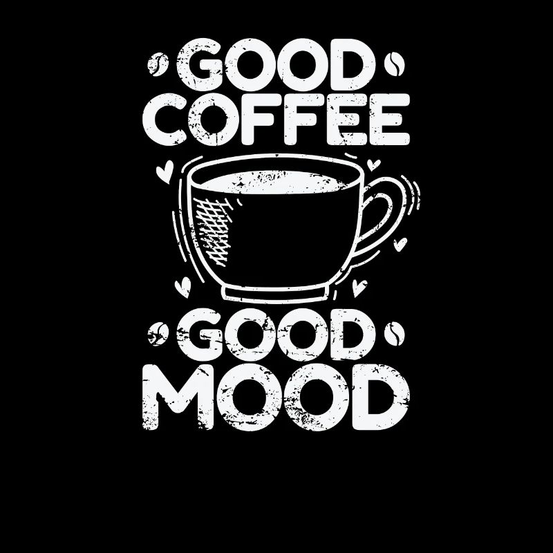Good Coffee Good Mood Breakfast