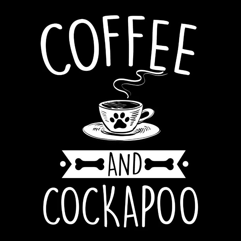 Cockapoo And Coffee Cockerpoo Mom Dad Lover