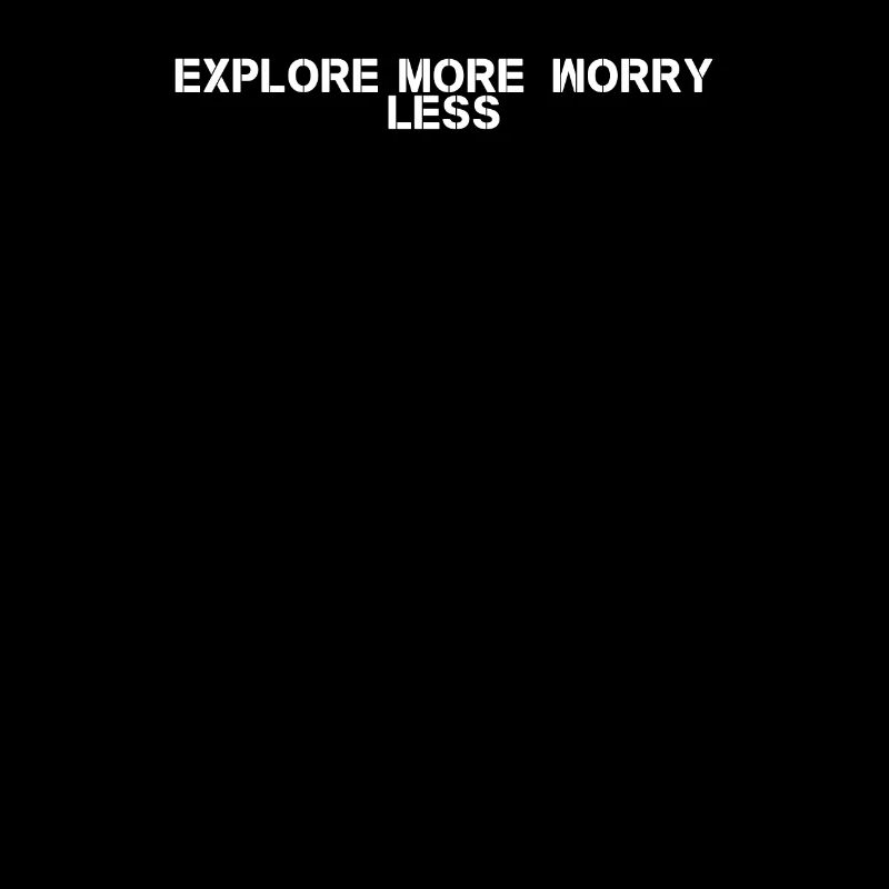 Wandern - Explore More, Worry Less