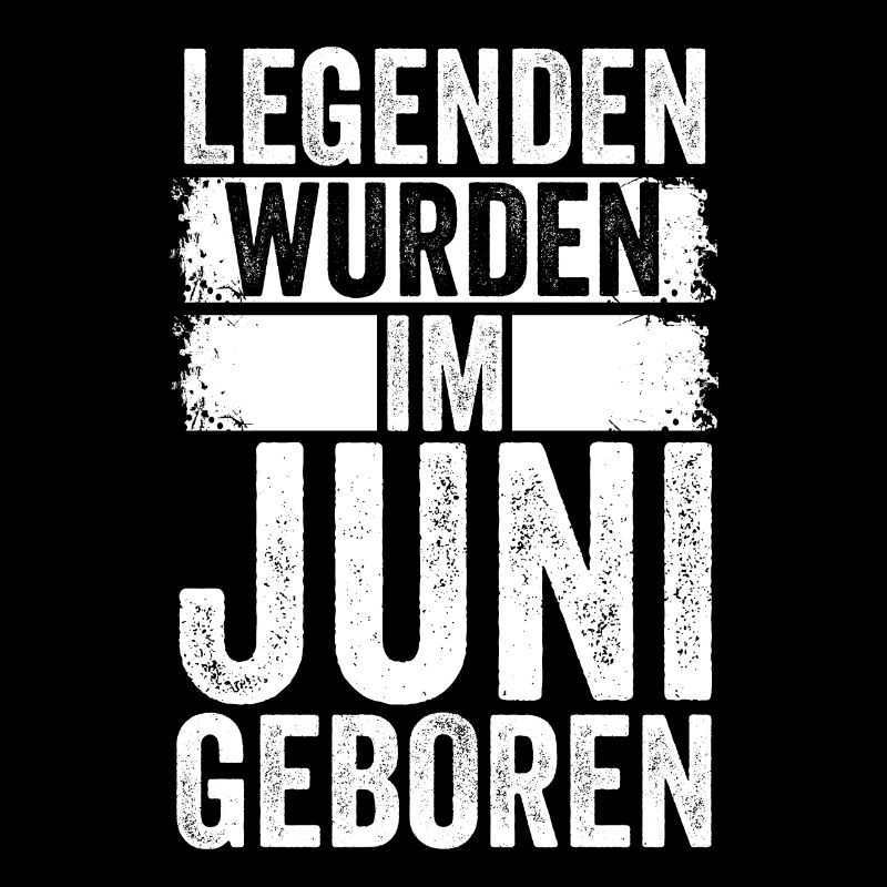 Legenden Wurden Im Juni Geboren