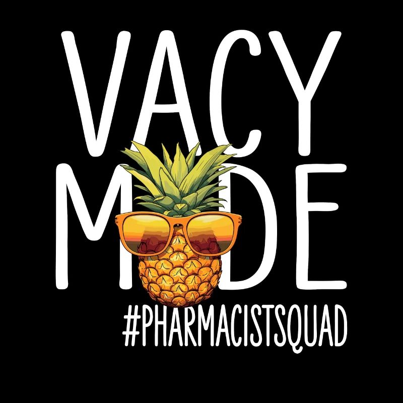 Pharmacist Vacation Vacy Mode Pharmacistsquad