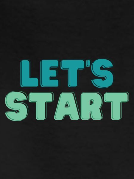 Let's start