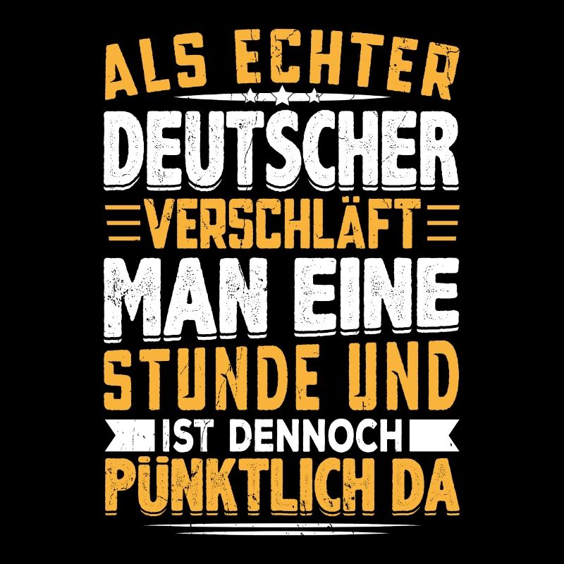 Echter Deutscher Spaß Fun Spruch Verschlafen Mann