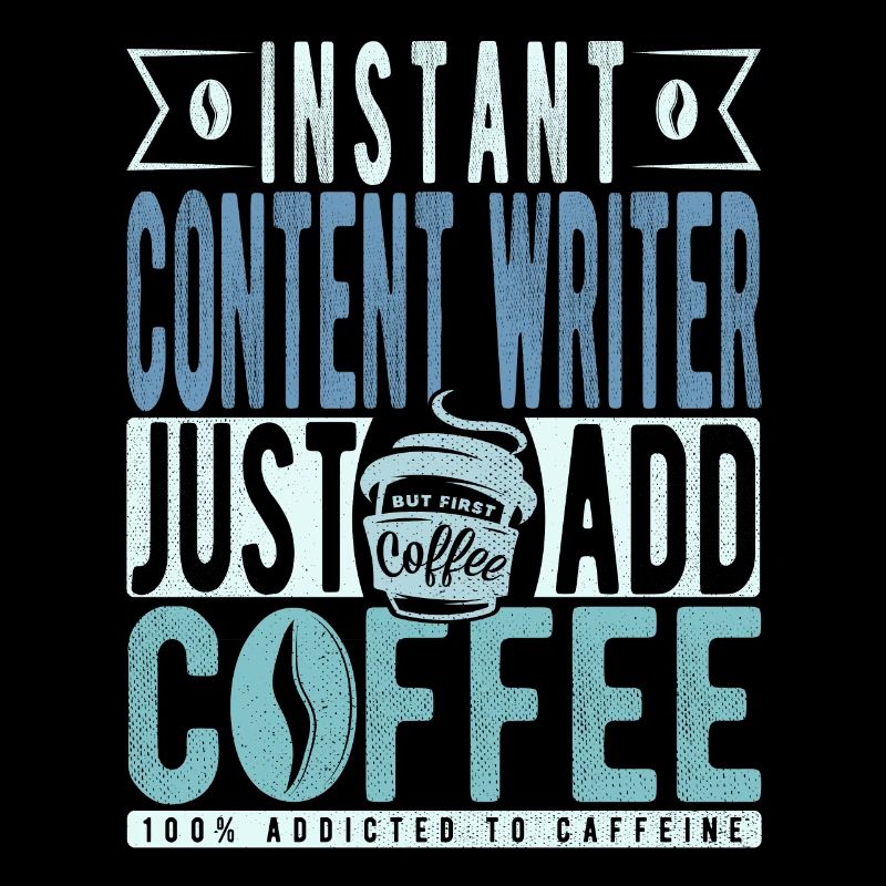 Instant Content Writer Just Add Coffee