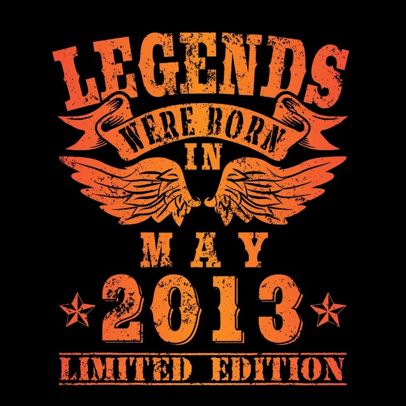 Legends were born in May 2013 Birthday
