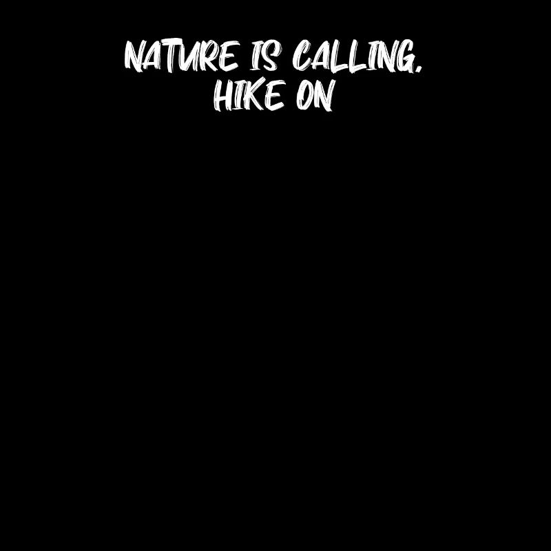 Hiking - Nature is calling, hike on