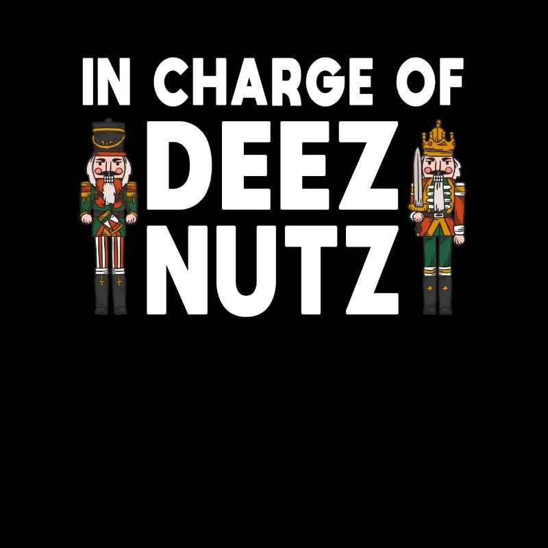 Nutcracker – In Charge Of Deez Nuts
