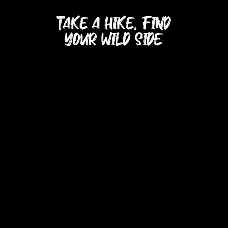 Hiking - Take a hike, find your wild side