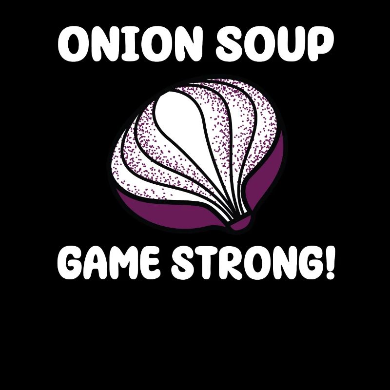 Onion Soups Game Strong