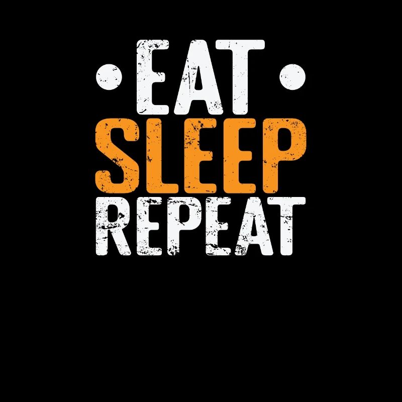 Manger Dormir Répéter Fatigué