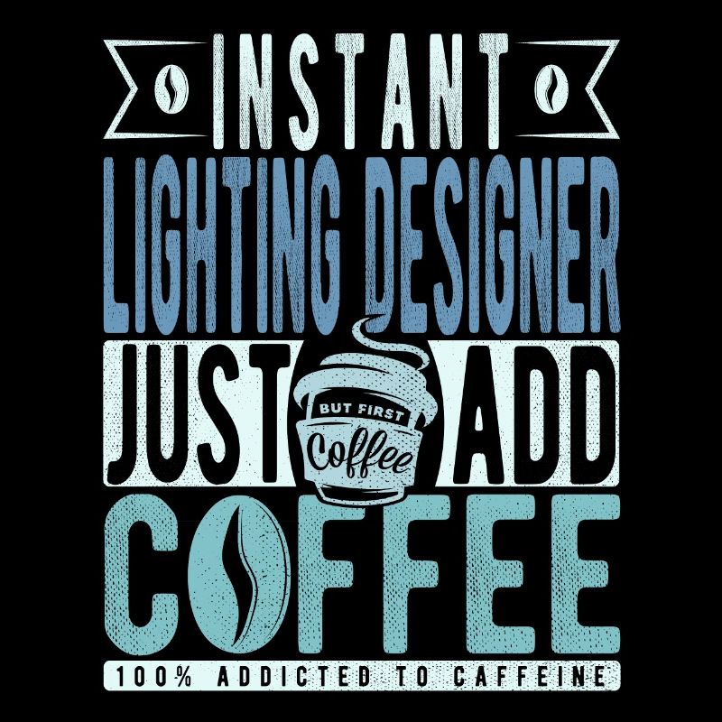 Instant Lighting Designer Just Add Coffee
