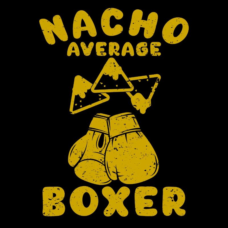 Boxer Boxing Funny Nacho Average Cinco de Mayo