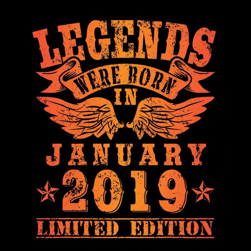 Legends were born in Januar 2019 Geburtstag
