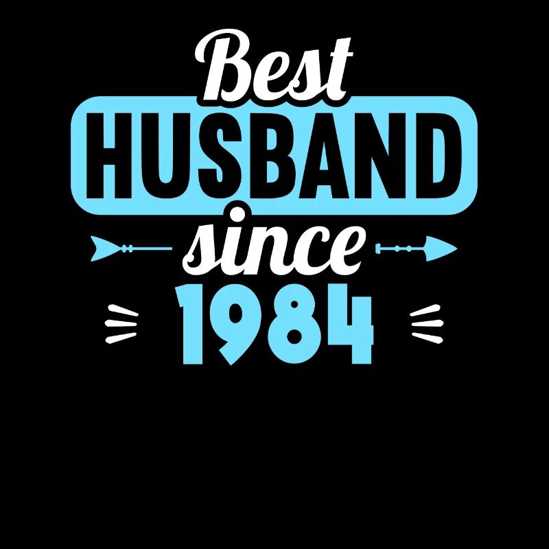 Best husband since 1984 40th wedding anniversary
