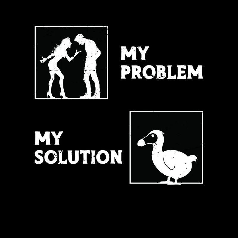 Dodo Bird Lover My Problem My Pictogram Dad Mom