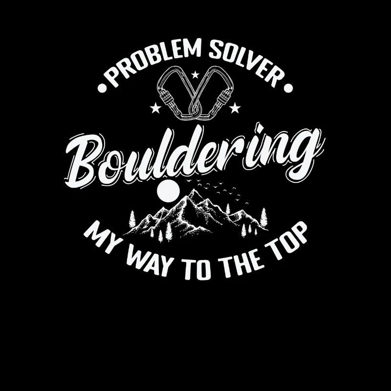 Problem Solver Bouldering my Way to the Top
