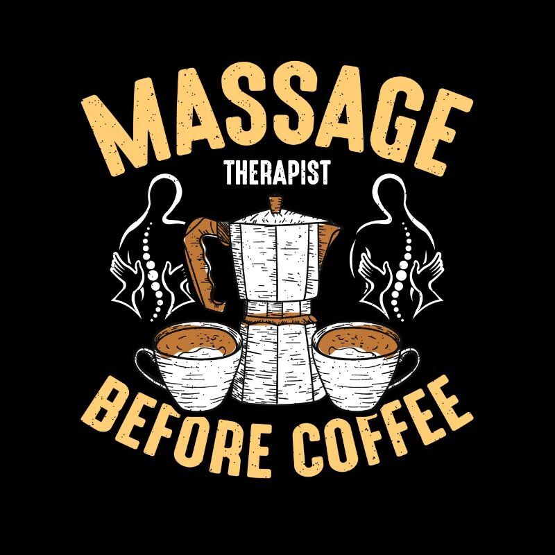 Massage Therapist Before Chiropractor Coffee Lover