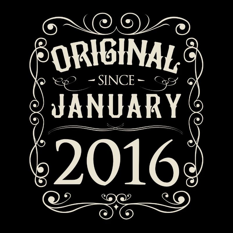 Vintage - Original since January 2016 Birthday
