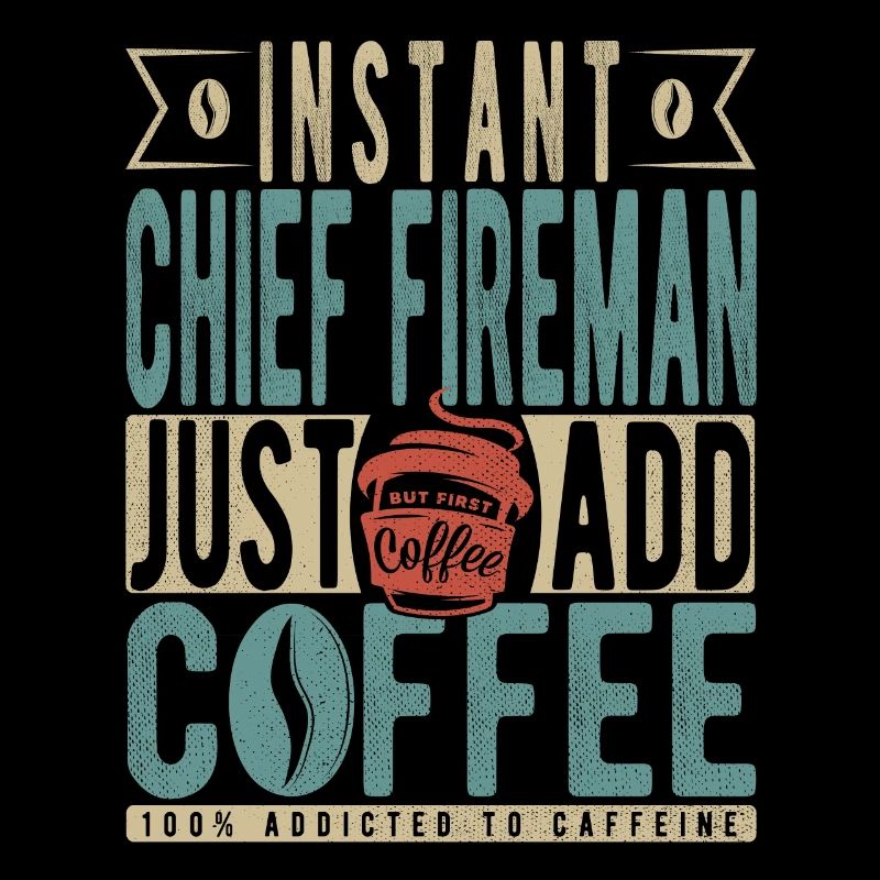 Pompier en chef instantané Il suffit d’ajouter du café