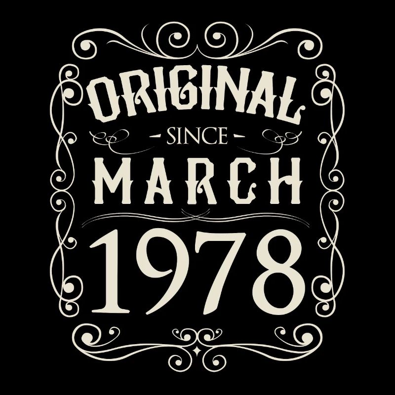 Vintage - Original since March 1978 birthday