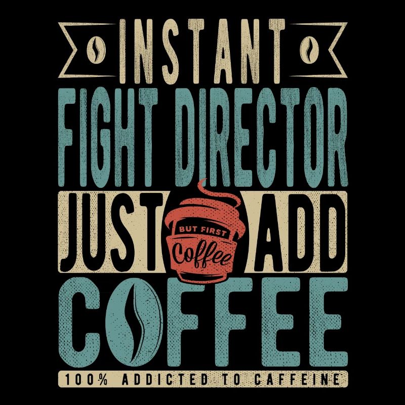 Directeur de combat instantané Il suffit d’ajouter du café