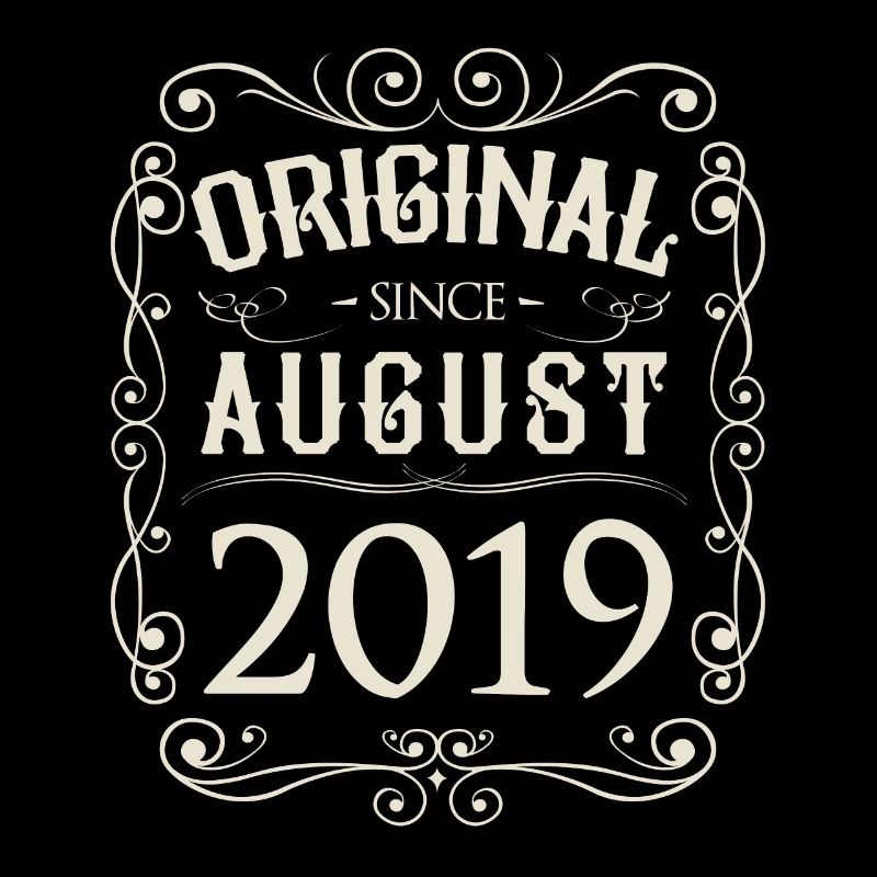 Vintage - Original since August 2019 Birthday