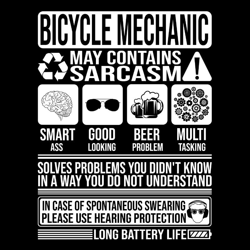 Bicycle Mechanic Sarcasm funny Gift Bicycle