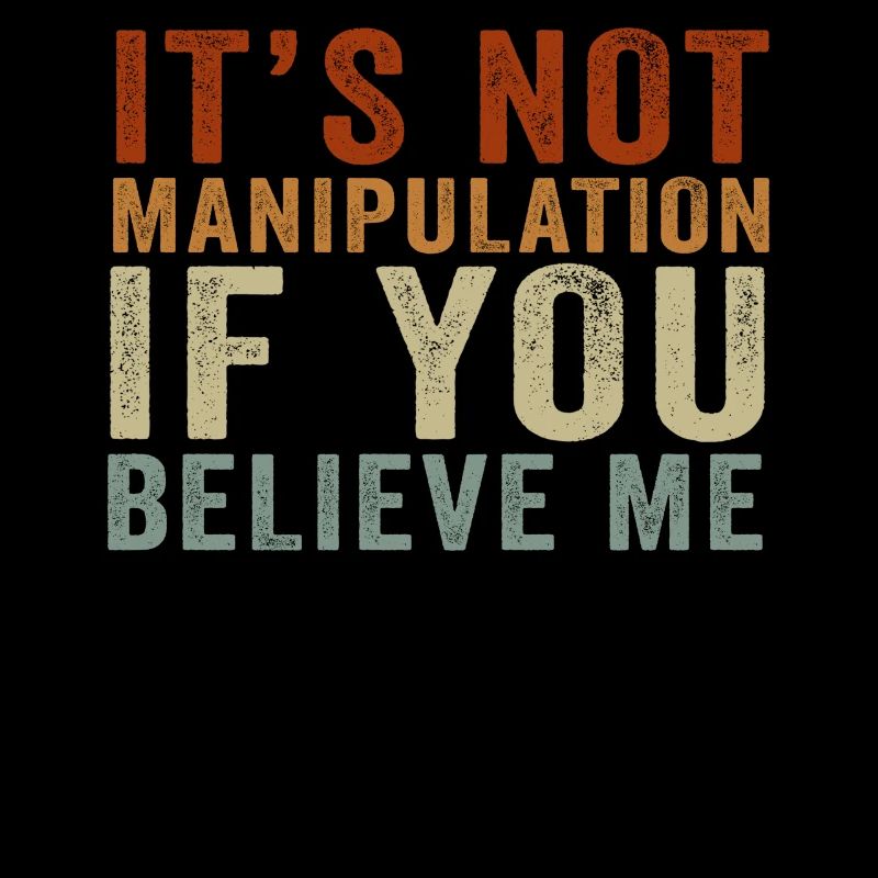 Pas de manipulation si vous croyez