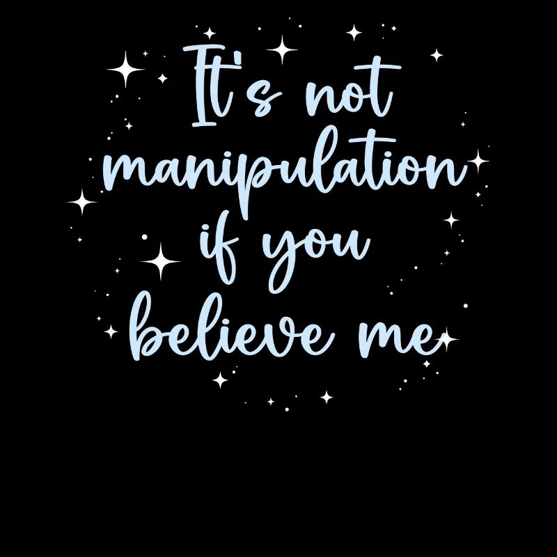 Pas de manipulation si vous croyez