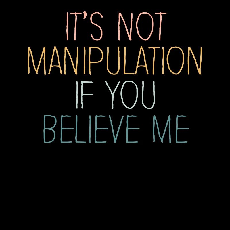 Non è una manipolazione, se ci credi
