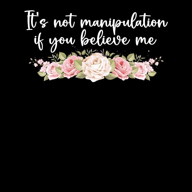 Pas de manipulation si vous croyez