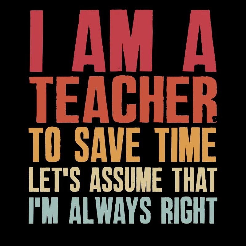 Ich bin ein Lehrer: Immer richtige Aussage