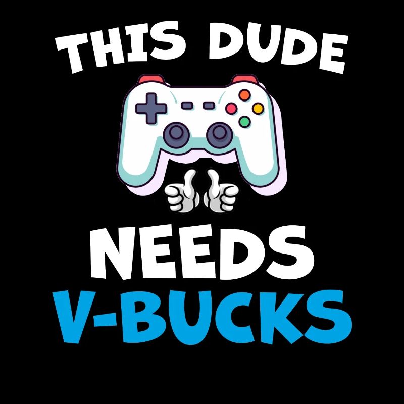 Drôle ce mec a besoin de V Bucks Will Work For Bucks