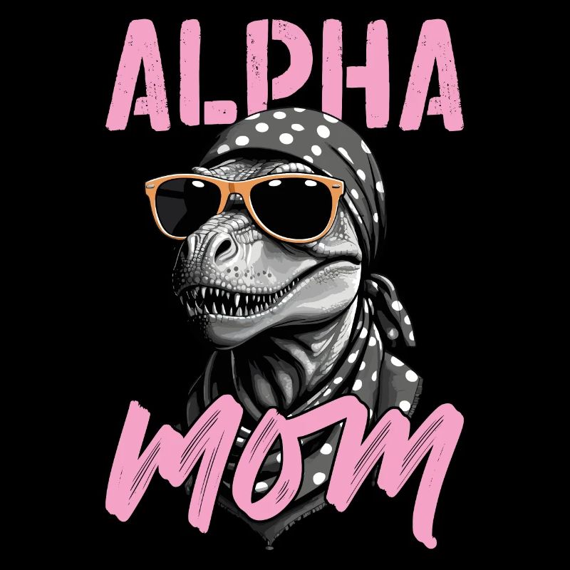 Alpha Mom Lustige Dinosaurier Mutter Saurier Stil
