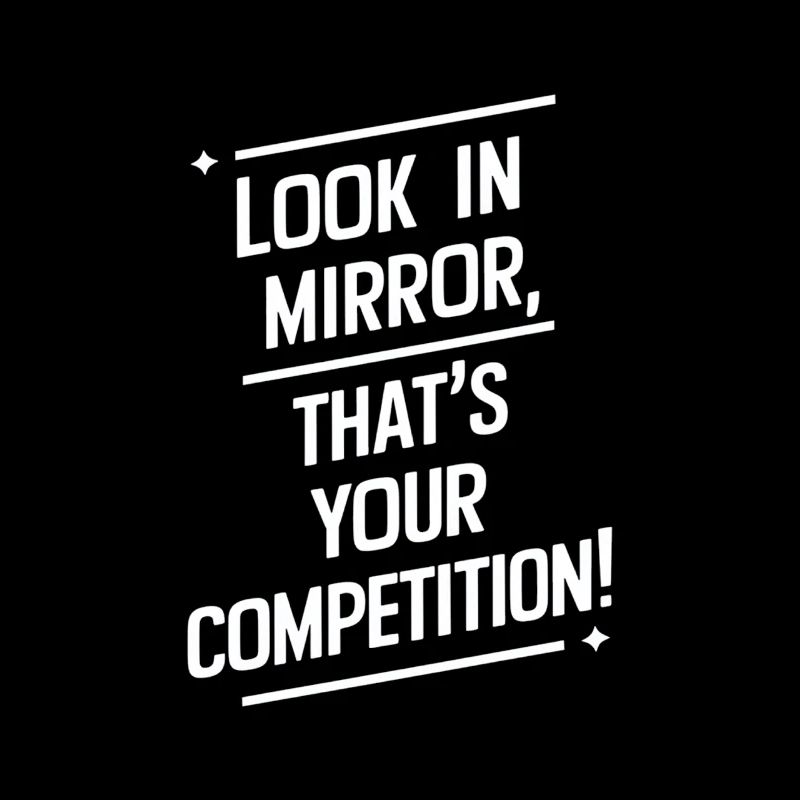 En se regardant dans le miroir, vos concurrents