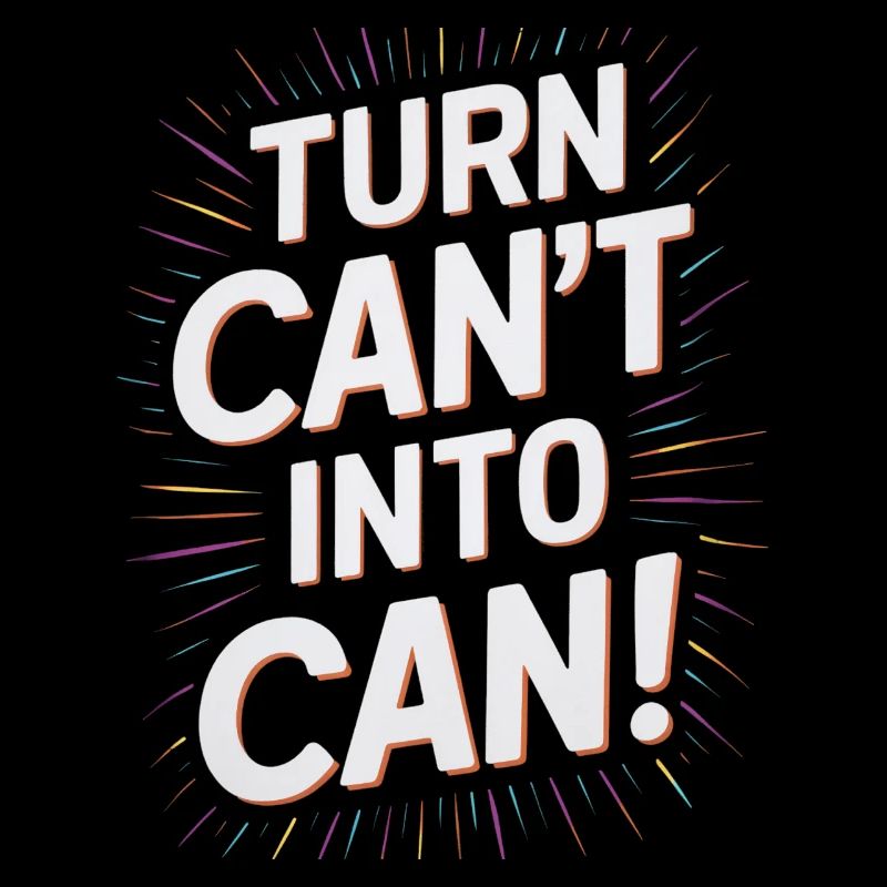 Transformez Can’t en Can Motivant Graphic