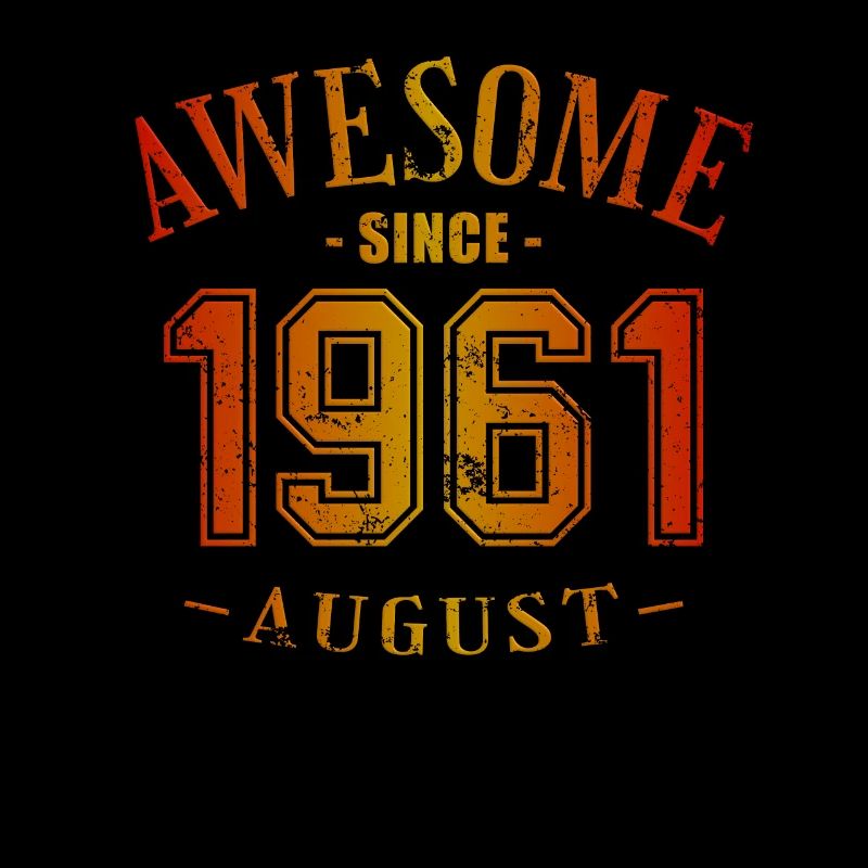 August 1961 - Geburtstag im August Awesome