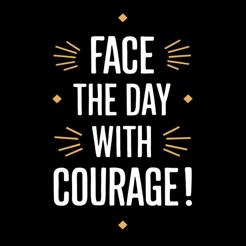 Beginne Den Tag Mit Mut