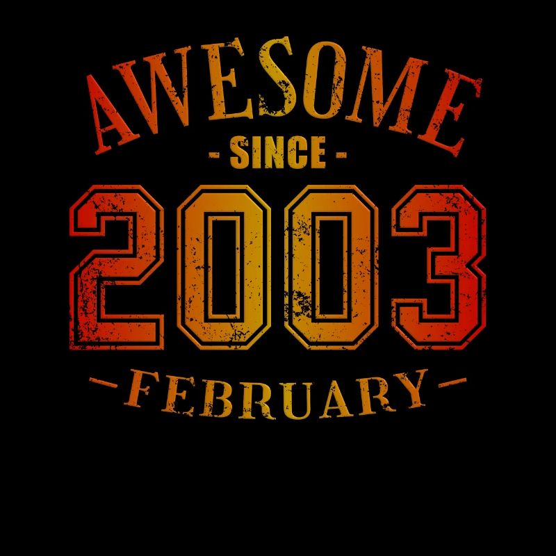 February 2003 - Birthday in February Awesome